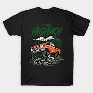 F250 Highboy T-Shirt